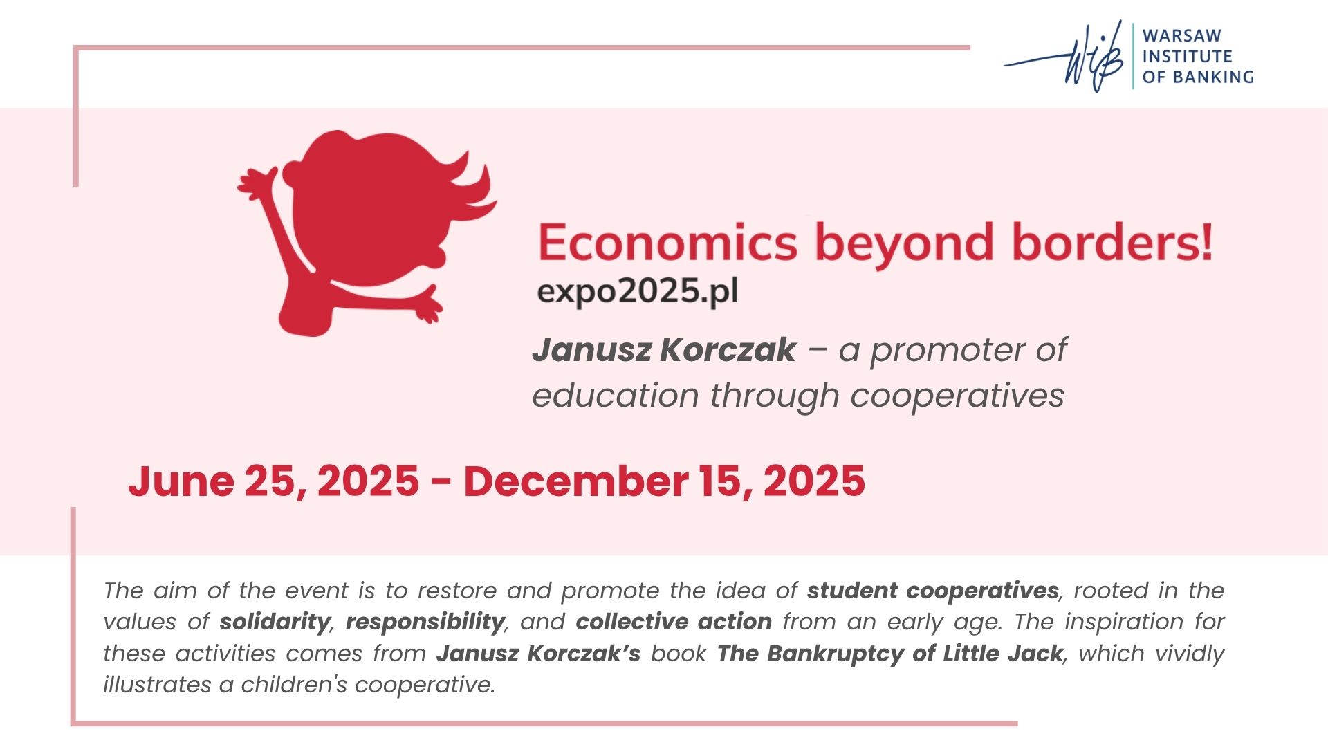 Economics beyond borders – Janusz Korczak a promoter of education through cooperatives