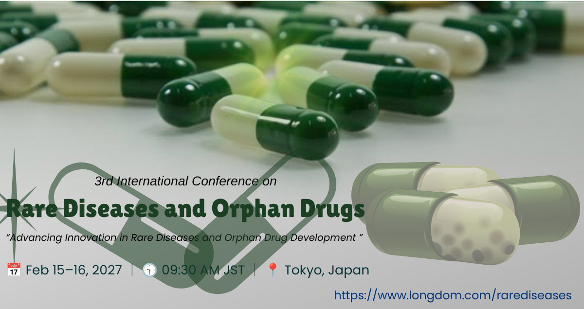 3rd International Conference on Rare Diseases and Orphan Drugs